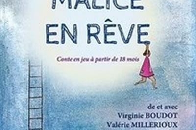 Malice en rve  Lyon