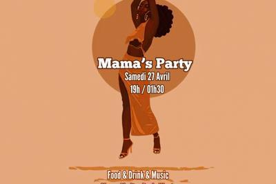 Mama's Party Hip-Hop R&B Afro Dancehall  Paris 15me