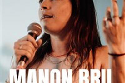 Manon Bril dans Rodage en mode tranquille  Lyon