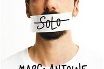 Marc Antoine Le Bret dans Solo  La Bassee