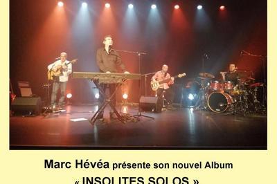 Marc Hva En Concert Prsente Son Tout Nouvel Album insolites Solos.  Narbonne