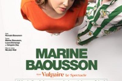 Marine Baousson, vulgaire le spectacle  Paris 15me