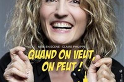 Marion Manca dans Quand on veut, on peut !  Avignon