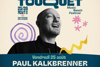 Paul Kalkrenner  Le Touquet Paris Plage