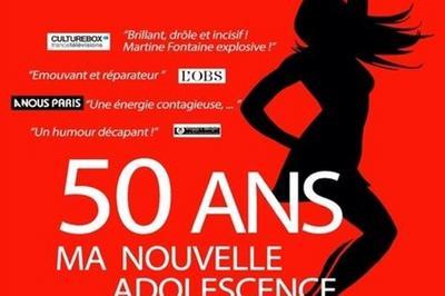 Martine Fontaine Dans 50 Ans, Ma Nouvelle Adolescence à Paris 11ème