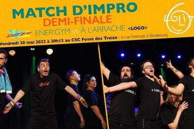 Match d'impro / Demi-Finale : Ener'Gym vs A l'Arrache à Strasbourg