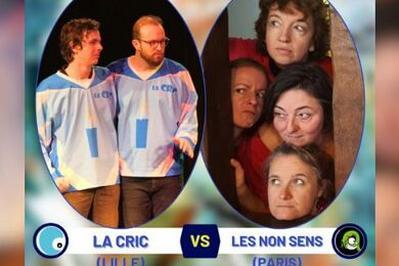 Match d'Impro, La CRIC vs Les Non Sens (de Paris)  Lille