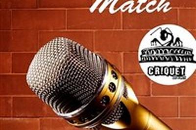 Match d'impro : Les criquets de Nmes  Ales