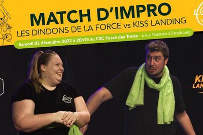 Match d'Impro : Les Dindons de la Force vs Kiss Landing à Strasbourg