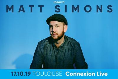 Matt Simons et Guest  Connexion Live  Toulouse