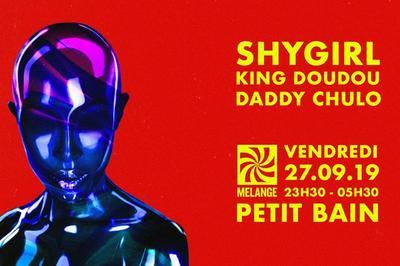 Melange Invite: Shygirl, King Doudou & Daddy Chulo  Paris 13me