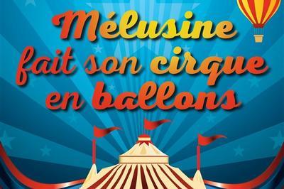 Mélusine fait son cirque en ballons à Bordeaux
