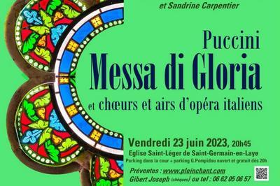 Messa di Gloria de Puccini et choeurs et airs d'opras italiens  Saint Germain en Laye