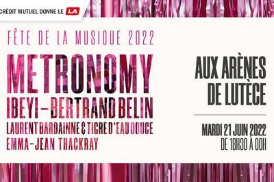 Metronomy, Ibeyi, Bertrand Belin  Paris 5me