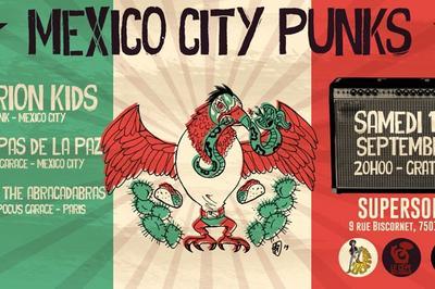 Mexico City Punks ! Carrion Kids - Las Pipas De La Paz - Deedee And The Abracadabras  Paris 12me