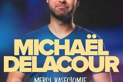 Michal Delacour Dans Merci Vasectomie  Grenoble