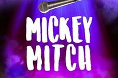 Mickey Mitch dans Camlon, adapte toi si tu peux  Besancon