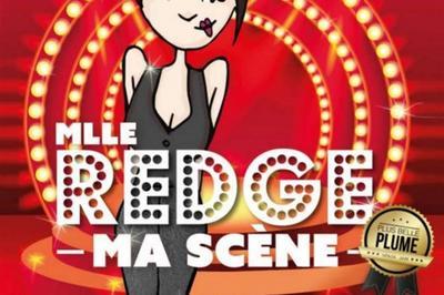 Mlle Redge dans Ma scne  Agen