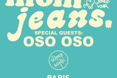 Mom Jeans, Oso Oso  Paris 12me