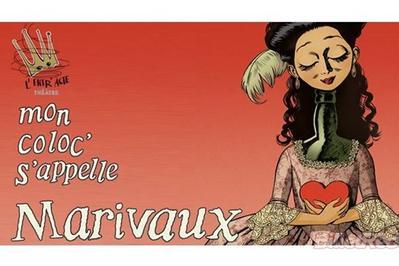 Mon coloc s'appelle Marivaux  Nantes