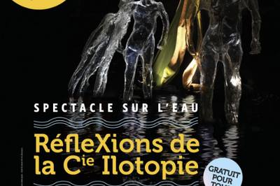 Rflexions par la compagnie Ilotopie  Amiens