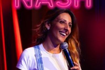 Nash, Nouveau Spectacle  Strasbourg