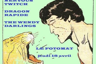 Nervous Twitch, Dragon Rapide et The Wendy Darlings  Clermont Ferrand