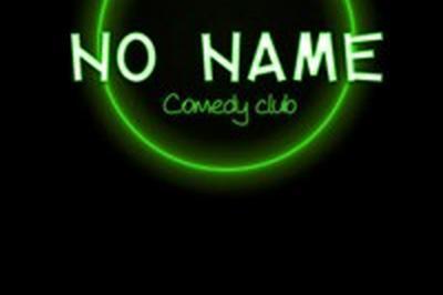 No Name Comedy Club  Levallois Perret