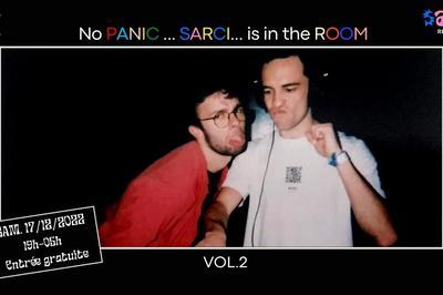 No panic... sarci... is in the room vol.2 à Paris 11ème