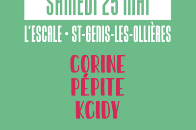 Corine, Ppite et KCIDY  Saint Genis les Ollieres