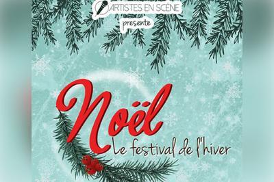 Noêl, le festival de l'hiver – Artistes en scène à Dijon