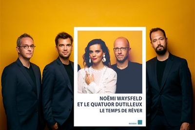 Nomi Waysfeld et le quatuor dutilleux : le temps de rver  Avignon