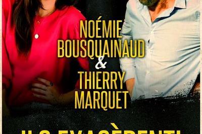 Noémie Bousquainaud et Thierry Marquet dans Ils Exagèrent ! à Caen