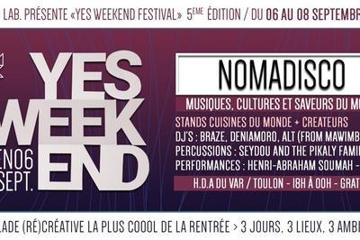 Nomadisco - Yes Week-End Festival  Toulon