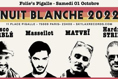 Nuit Blanche 2022 MATVEÏ, Masseilot, Disco Darblé & Hardrock Striker à Paris 9ème