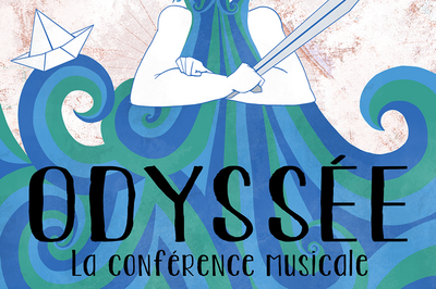 Odyssee : La Conference Musicale  Paris 11me
