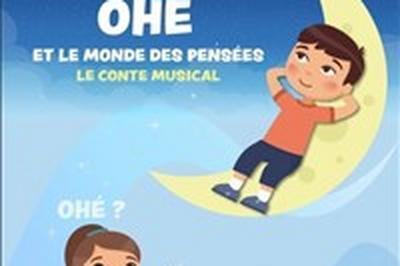 Oh et le monde des penses : le conte musical  Le Mans