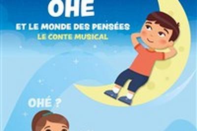 Oh et le monde des penses : le conte musical  Lyon