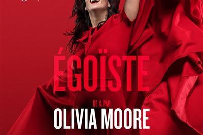 Olivia Moore dans Egoïste à La Rochelle