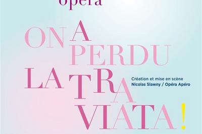 On A Perdu La Traviata  Saint Germain en Laye