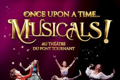 Once upon a time ... Musicals!  Bordeaux
