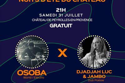 Osoba x Djadjah Luc - Festival des Nuits d'et du Chateau  Peyrolles en Provence