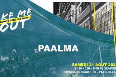 Paalma En Concert / Take Me Out  Paris 19me