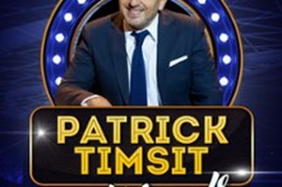 Patrick Timsit et Friends  Lorette