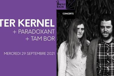 Peter Kernel + Paradoxant + Tam Bor  Paris 13me