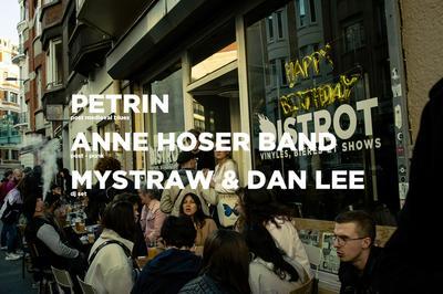 Ptrin, Anne Hoser band te Mystraw et Dann Lee  Lille