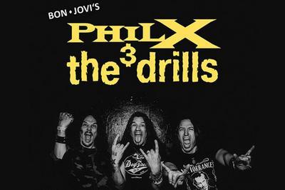 Phil X And The Drills  Paris 10me