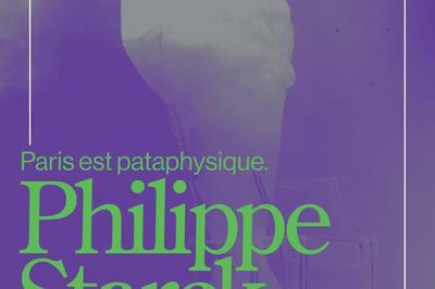 Philippe Starck. Paris est pataphysique à Paris 3ème