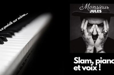 ANNULÉ Piano-Slam-Voix avec Mr Jules & Lucien à Rompon
