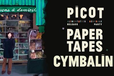 PICOT Release Party, Paper Tapes et Cymbaline à Paris 11ème